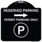 Signmission Reserved Parking Permit Parking with Symbol and Right Arrow Aluminum Sign, 18" x 18", BW-1818-23144 A-DES-BW-1818-23144 - alternate 1